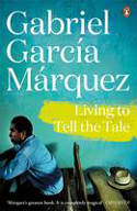 Cover image of book Living to Tell the Tale by Gabriel Garca Mrquez 
