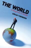 Cover image of book The World: A Beginner's Guide by Gran Therborn 
