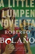 Cover image of book A Little Lumpen Novelita by Roberto Bolao