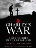 Cover image of book Charley's War: A Boy Soldier in the Great War by Pat Mills and Joe Colquhoun 